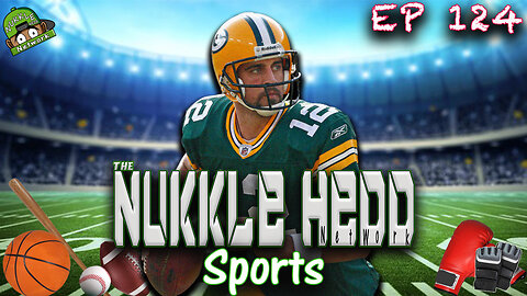 NuKKle HeDD Sports Ep124 2-19-25 - Jets Drop Aaron Rodgers (good or bad?) #sportstalkpodcast