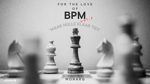 MonarQ - For The Love of BPM Vol.2