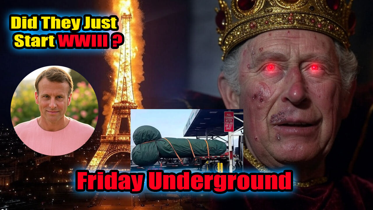 Friday Underground! WW3, UK And France Just Started it!?
