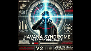 Havana Syndrome & Targeted Individuals New Information - Jesse Beltran, TSP # 1798