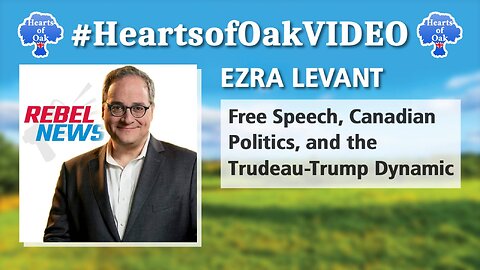 Ezra Levant - Free Speech, Canadian Politics, and the Trudeau-Trump Dynamic