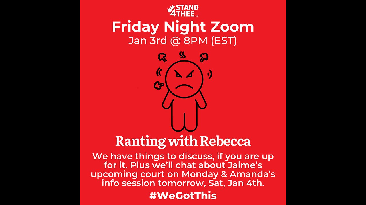 Stand4THEE Friday Night Zoom Jan 3rd - Rant with Rebecca