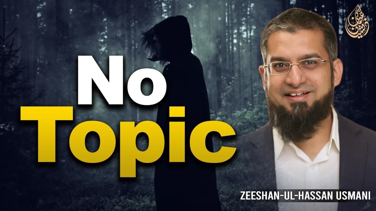 No Topic | موضوع کوئی نہیں | Zeeshan Usmani