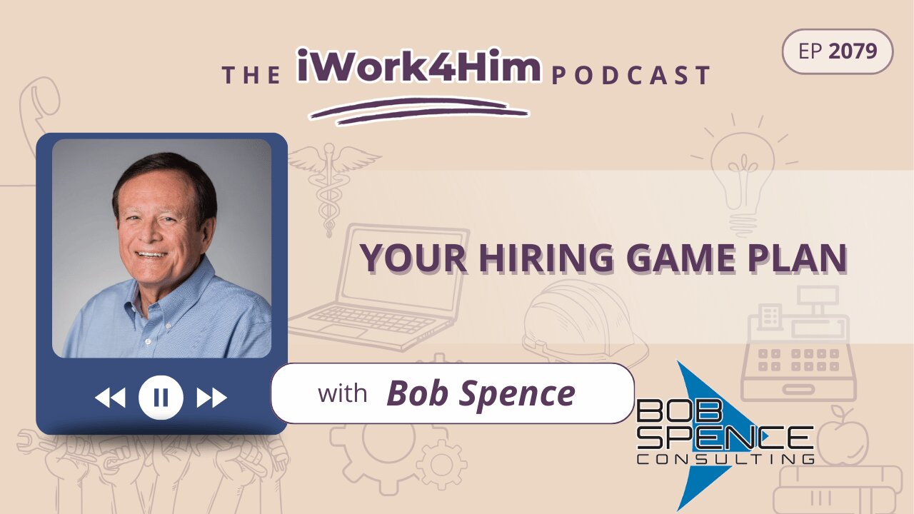 Ep 2079: Your Hiring Game Plan