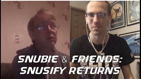 Snubie & Friends: Snusify Returns