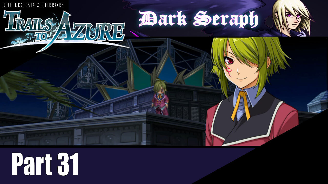 Let's Play, The Legend of Heroes, Trails to Azure, Part 31, Dinner Party