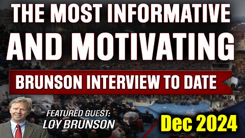 Loy Brunson ''Brunson Interview to Date'' - The Most Informative and MOTIVATING