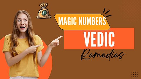 Magic Numbers - Vedic Remedies