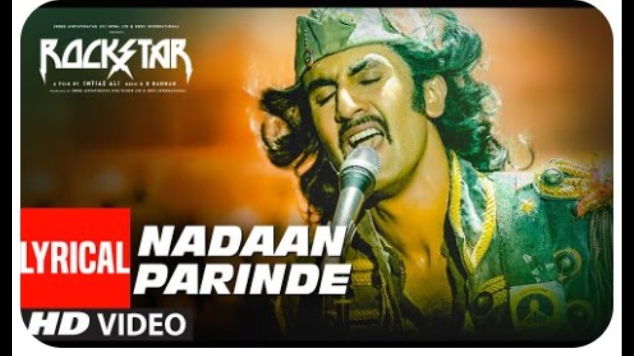 ROCKSTAR: Nadaan Parinde A.R Rahman
