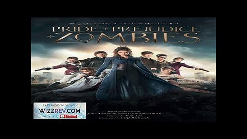 Pride & Prejudice & Zombies: The Graphic Novel (Movie Edition) Review