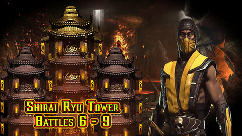 MK Mobile. Shirai Ryu Tower Battles 6 - 9