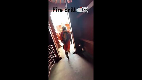 fire drill traning 🚢