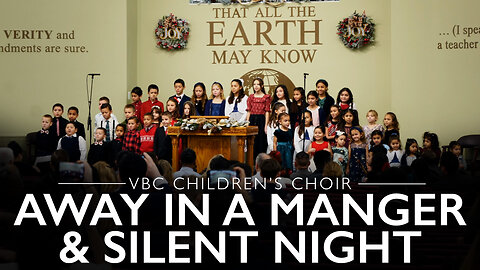 Away in a Manger & Silent Night | VBC Children's Choir (Christmas 2024)