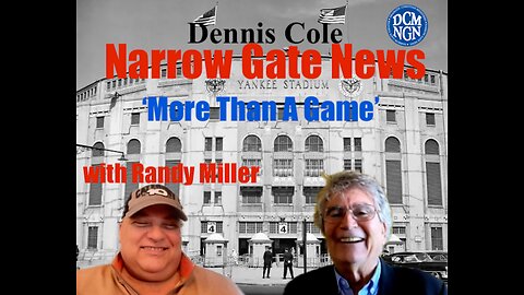 'More Than A Game' - Dennis Cole, Narrow Gate News