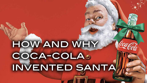 How and Why Coca-Cola Invented Santa