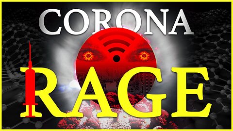 CORONA RAGE