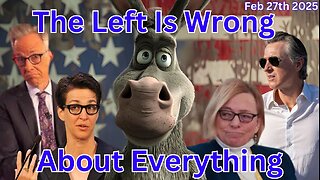 The Left Is Wrong About Everything