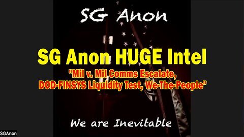 SG Anon HUGE Intel 12.25.24 - Mil v. Mil Comms Escalate