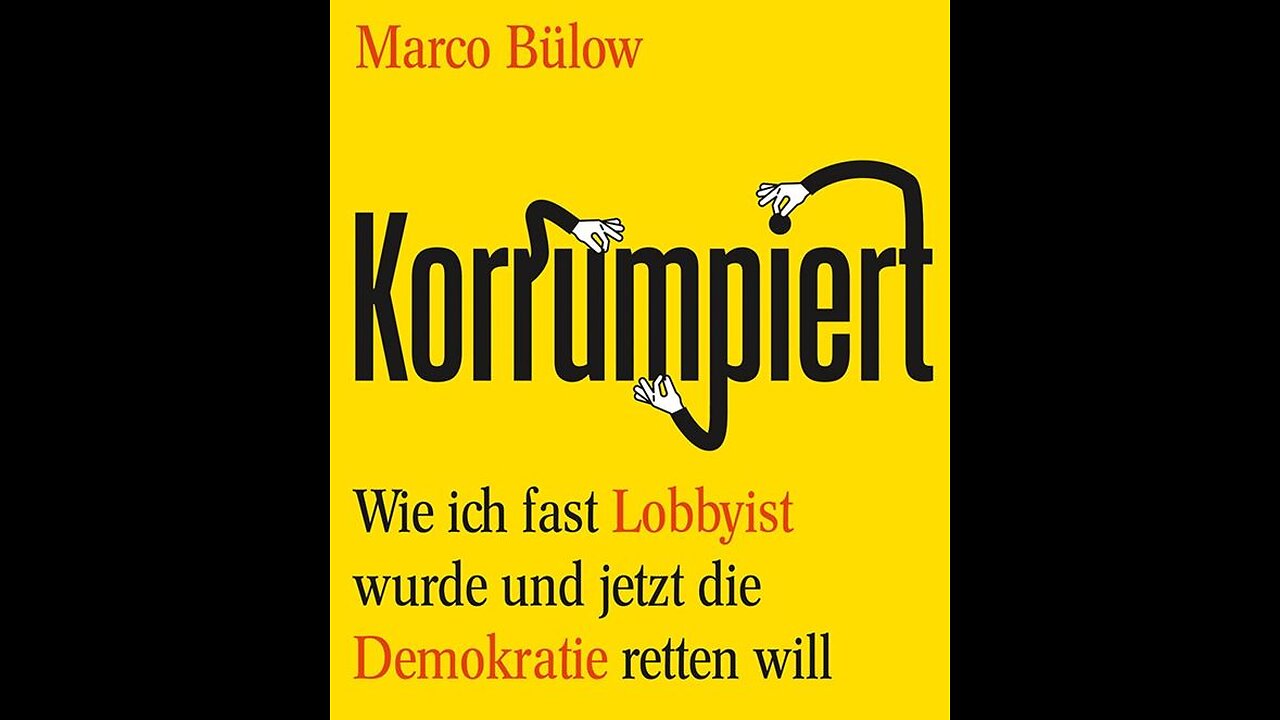 Korrumpiert: wie ich fast Lobbyist wurde & jetzt d. Demokratie retten will! KLARTEXT mit Marco Bülow