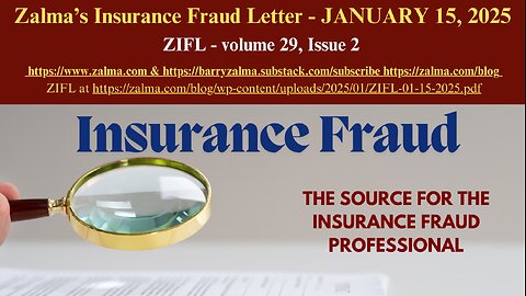 Zalma's Insurance Fraud Letter - January 15, 2025