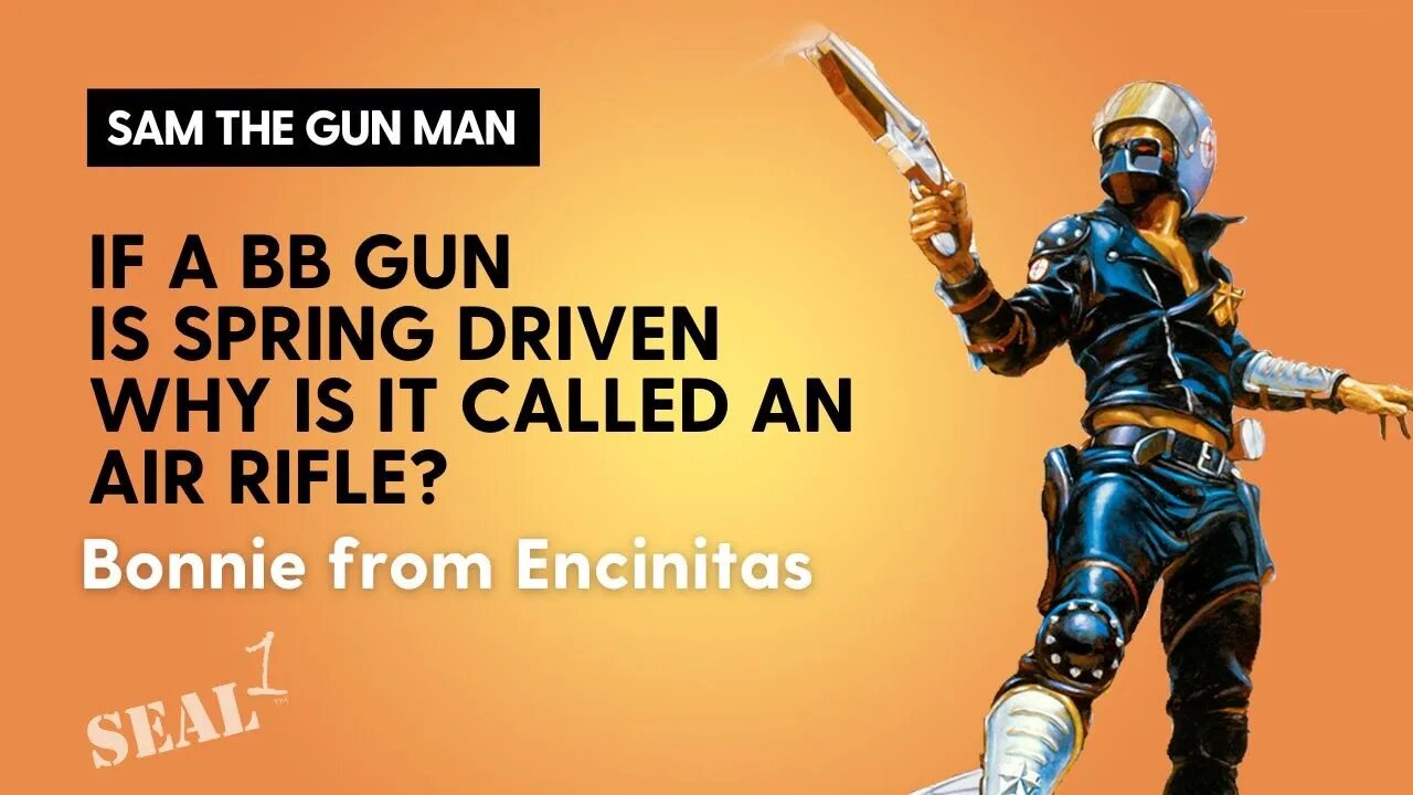 If a BB gun is spring driven, why is it called an “air” rifle?