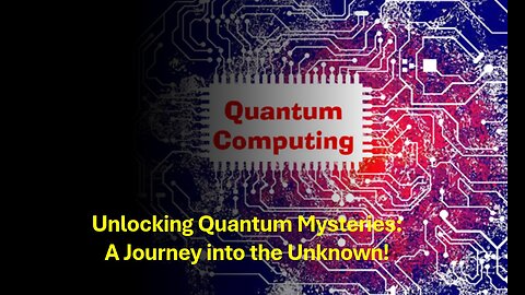 Unlocking Quantum Mysteries: A Journey into the Unknown!