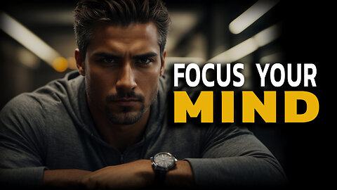 "Focus Your Mind: Unlock the Power of Concentration for Success"