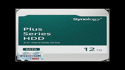 Synology HAT3310 12TB Plus Series SATA HDD 3.5" (HAT3310-12T) Review