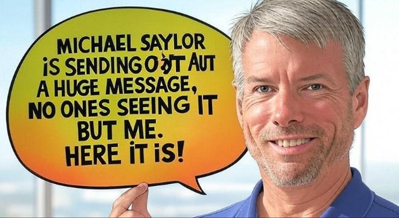 MICHAEL SAYLOR IS SENDING OUT A HUGE MESSAGE, NO ONES SEEING IT BUT ME. HERE IT IS!