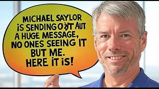 MICHAEL SAYLOR IS SENDING OUT A HUGE MESSAGE, NO ONES SEEING IT BUT ME. HERE IT IS!