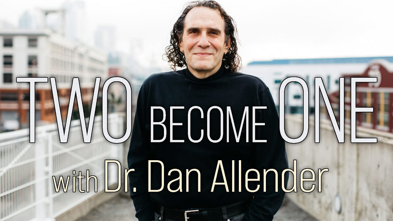 Two Become One - Dr. Dan Allender on LIFE Today Live