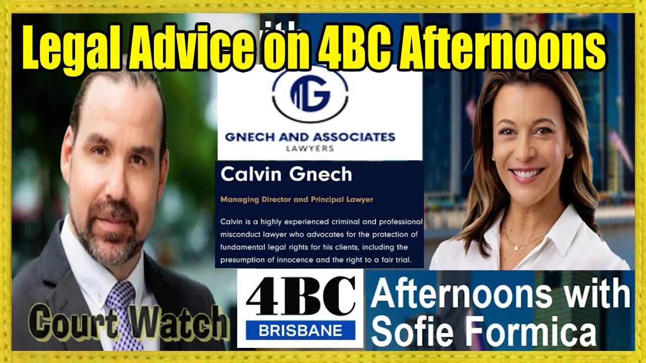 Legal Topics Advice - Lawyer Calvin Gnech on 4BC Sophie Formica Afternoons