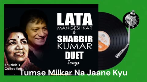 Tumse Milkar Na Jaane Kyu