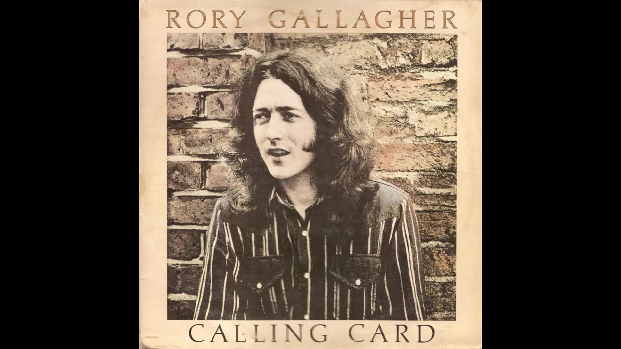 Rory Gallagher - Calling Card