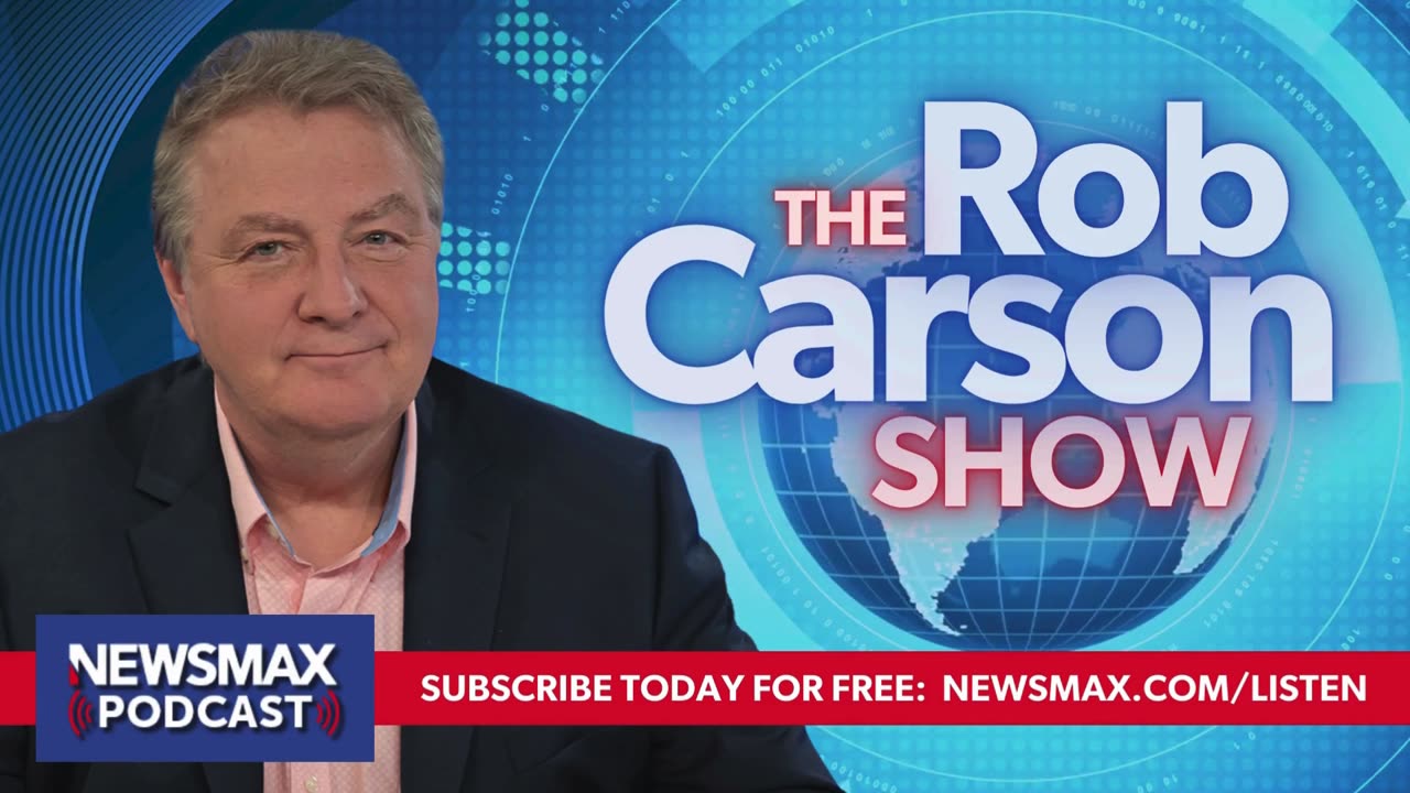 The Rob Carson Show (02/19/2025) - Hour 1 | Newsmax Podcasts