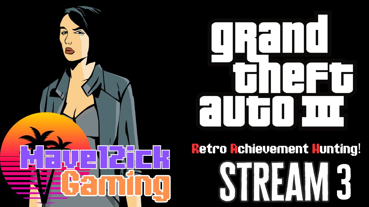 | GTA III PS2 Stream #3 | RetroAchievement Hunting! | Road To 100 Followers! |