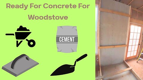 Ready For Woodstove Concrete