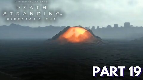 Death Stranding - Part 19 - Nuclear Bomb Disposal