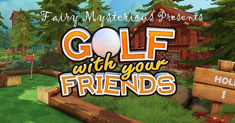 Let's Play Some Golf With Your Friends! (Episode 2)