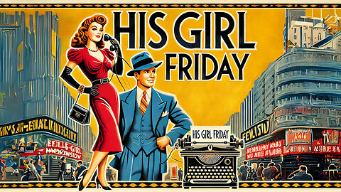 His Girl Friday (1940) | Full Movie | 1080P BluRay | Subtitles