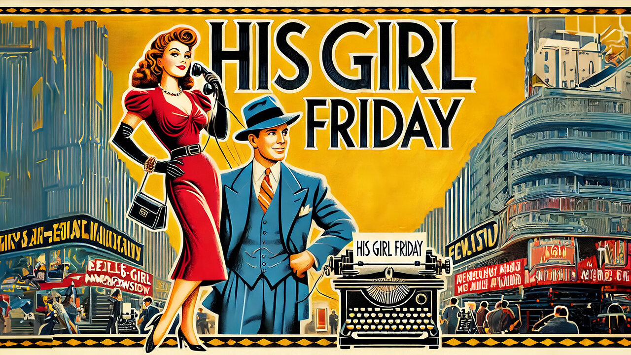 His Girl Friday (1940) | Full Movie | 1080P BluRay | Subtitles