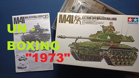 RE-UNBOXING: TAMIYA, U.S. TANK M41 WALKER BULLDOG 1/35 MILITARY MINIATURES SERIES NO.55 (35055) 1973