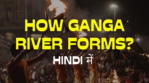 Ganga River Mystery | गंगा नदी का वैज्ञानिक और धार्मिक रहस्य | How Ganga River Forms?