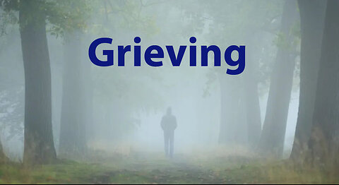 Grieving