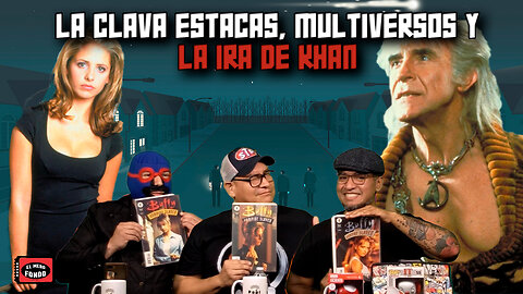 La clava estacas, multiversos y la ira de Khan | Mero Fondo 📽️🍿