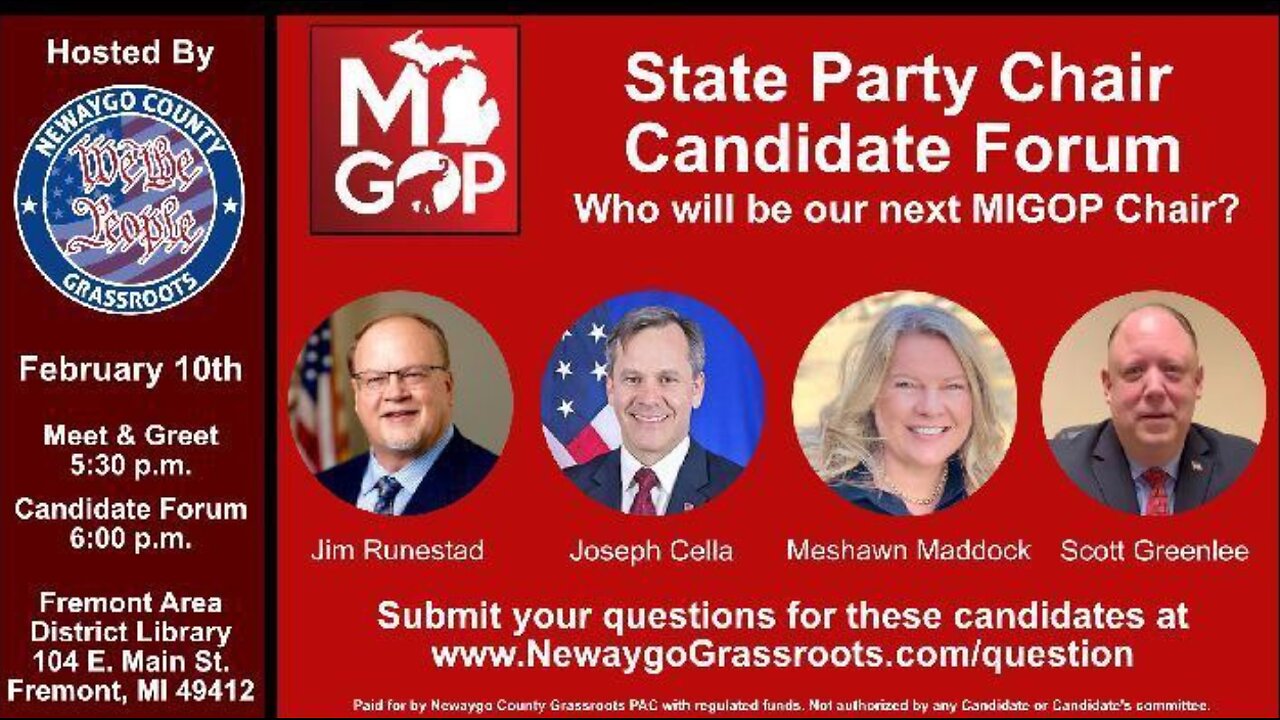 Newaygo County Grassroots - State Party Chair Candidate Forum