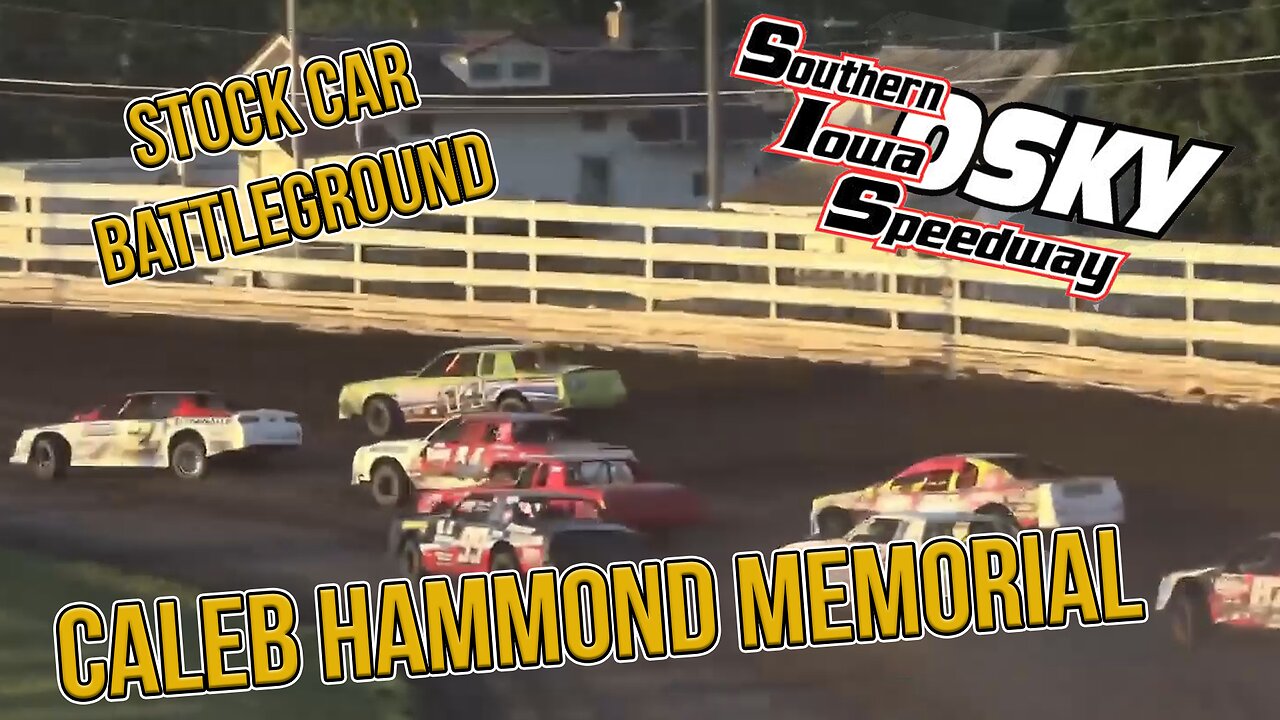 Caleb Hammond Memorial | Stock Car | Southern Iowa Speedway | 7-6-2019