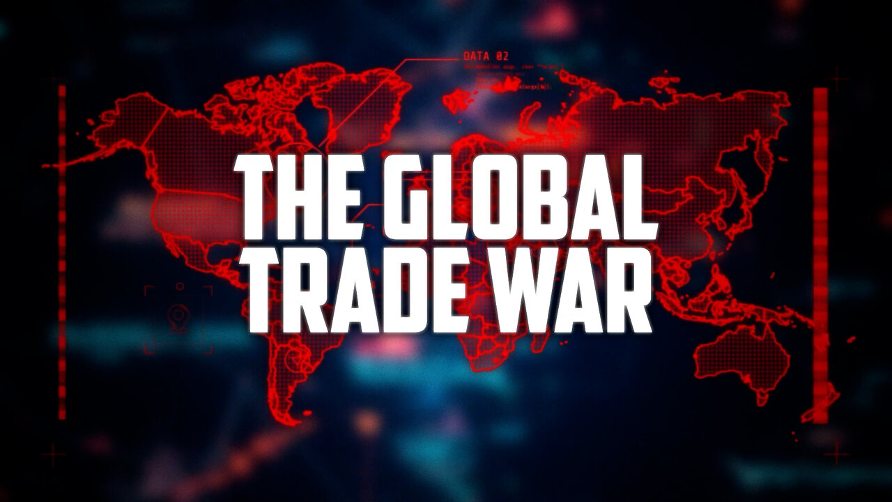 The Global Trade War