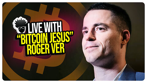 Live with "Bitcoin Jesus" Roger Ver - the Indictment, Law-Fare and the War on Crypto