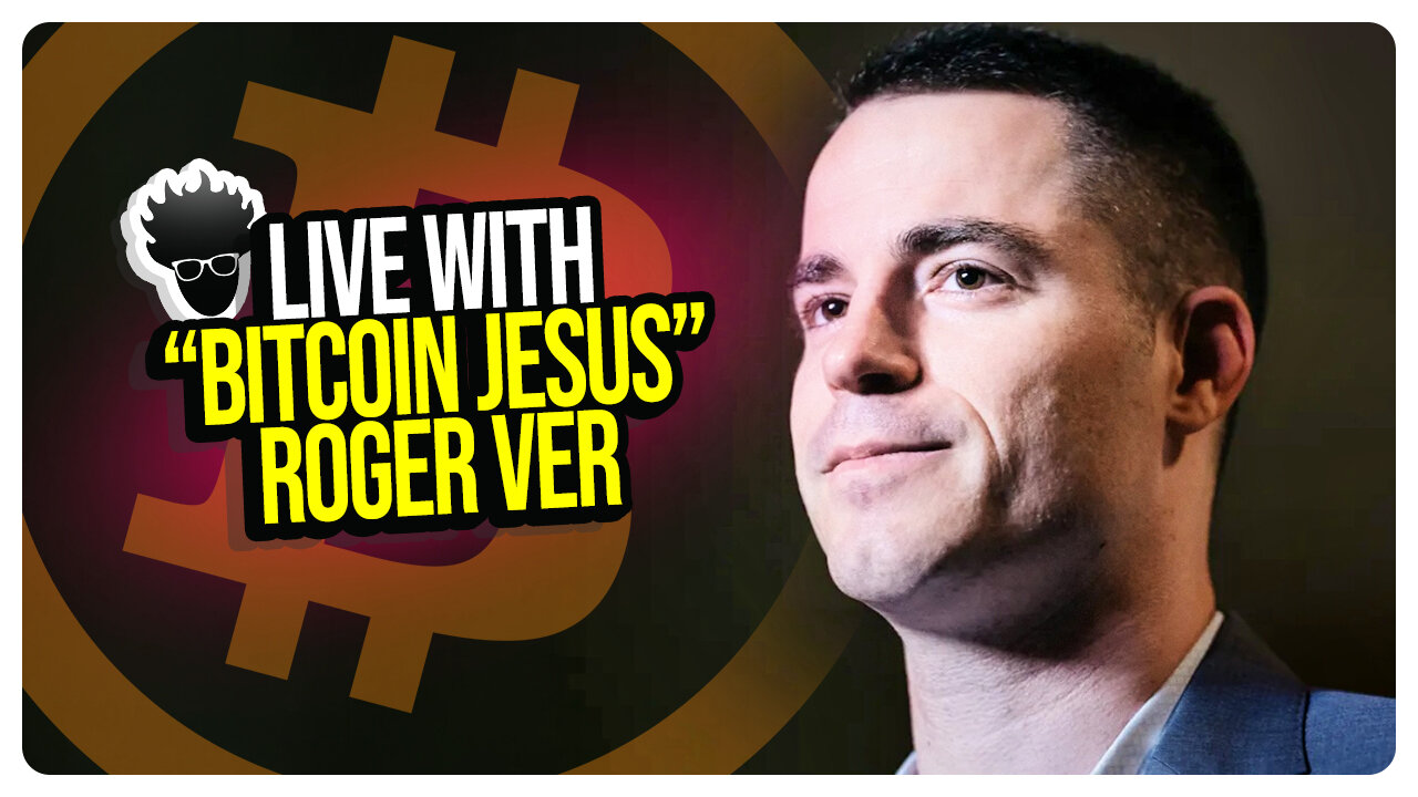 Live with "Bitcoin Jesus" Roger Ver - the Indictmentm, Law-Fare and the War on Crypto